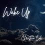 Wake up