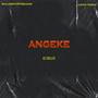 Angeke (feat. Njero Forbes & Malumeforthehuns)