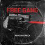 FREE GANG (Explicit)