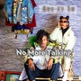 No More Talking (feat. Su)