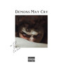 Demons May Cry - EP (Explicit)