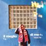 Il meglio di me (Explicit)