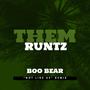 Them Runtz (Explicit)