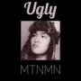 Ugly (Explicit)