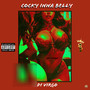 Cocky Inna Belly (Explicit)