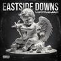 Eastside Downs (Freestyle) [Explicit]