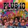 Plus 10 (Explicit)