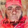 Gifts And Curses (Explicit)