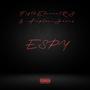 ESPY (feat. Airplane James) [Explicit]