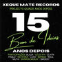 Xeque Mate Records (Explicit)