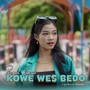 KOWE WES BEDO (Explicit)