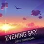 Evening Sky [Cup O' Chino Remix]