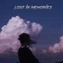 Lost in Memories