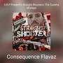 S.B.P Present's Straight Shooters: The Consha Mixtape (The Consha Mixtape) [Explicit]