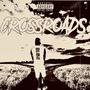 Crossroads (Explicit)