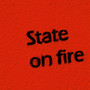 State on Fire (Explicit)