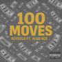 100 Moves (feat. Alko Ace) [Explicit]