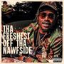 Tha Freshest Off Tha NawfSide (Explicit)