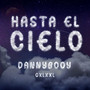 Hasta El Cielo