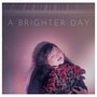 A Brighter Day