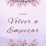 Volver a Empezar