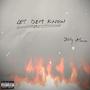 LET DEM KNOW (Explicit)