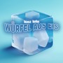 Würfel aus Eis (Explicit)