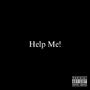 Help Me! (Explicit)