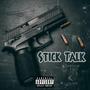 Stick Talk (Explicit)