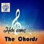 Here comes The Chords