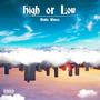 High or Low (Explicit)