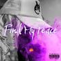 Find My Peace (Explicit)