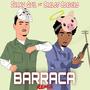 Barraca (feat. Shakuquil & Carlos Cordero) [Remix] [Explicit]