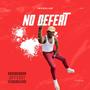 No Defeat (B.I.G) [Explicit]