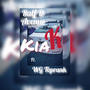 Kia K (feat. WG Toprank) [Explicit]