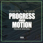 Progress Over Motion (Explicit)