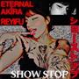 Show Stop (Explicit)