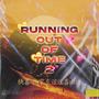 Running Out of Time 2