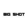 Big shot