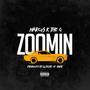 Zoomin (Explicit)