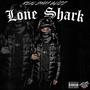 Lone Shark (Explicit)