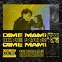 DIME MAMI (Explicit)