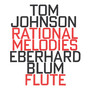 Tom Johnson: Rational Melodies (1982)