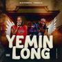 YEMIN LONG (feat. T Smallz Suso)