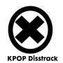 Kpop Disstrack (Explicit)