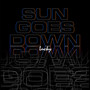 Sun Goes Down (Explicit)