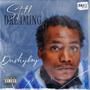 Still Dreaming (Explicit)