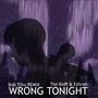 WRONG TONIGHT (feat. Eshnab) [Bob Tillo REMIX] [Explicit]