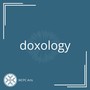 Doxology