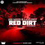 Red Dirt (Remix) [Explicit]